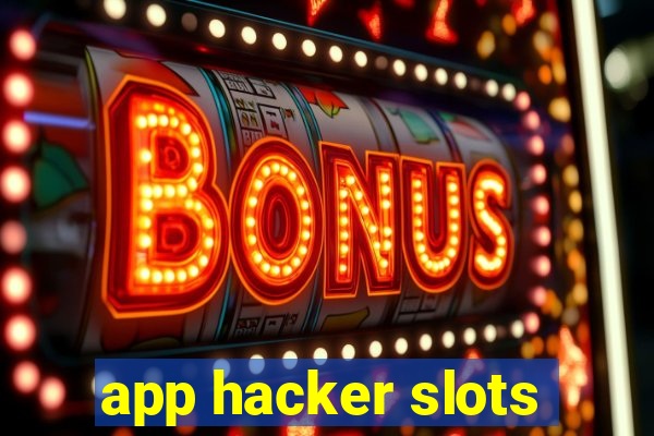 app hacker slots